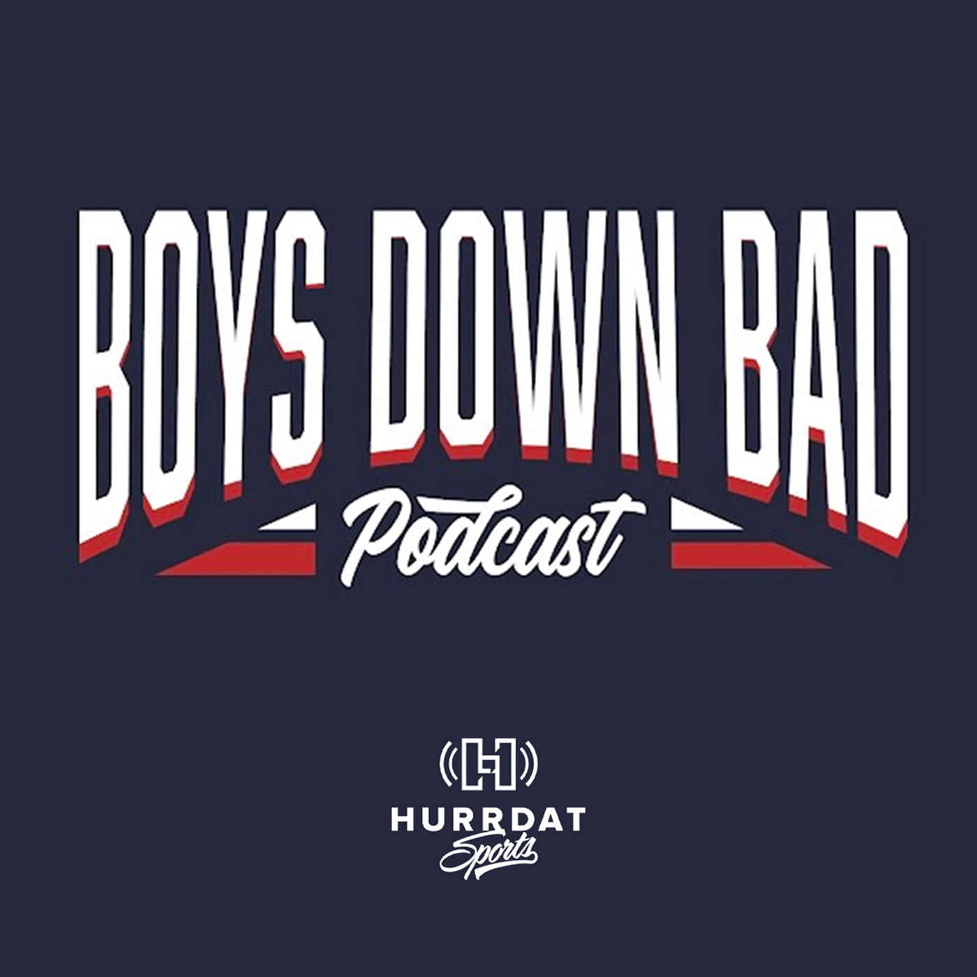 Boys Down Bad podcast artwork