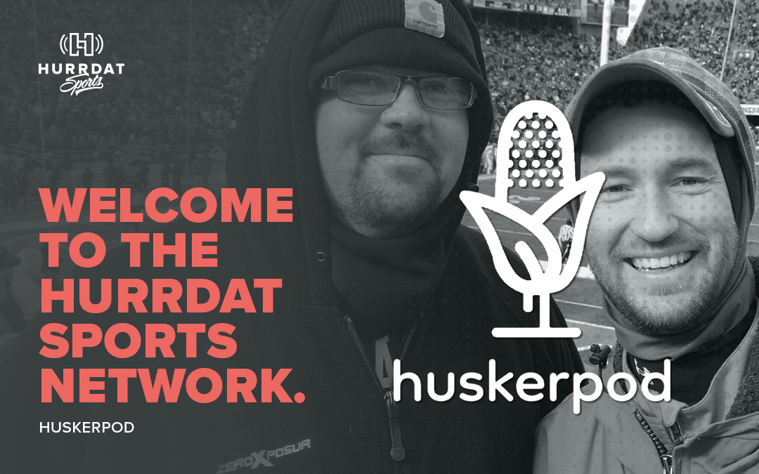 Hurrdat Sports Network Adds "HuskerPod: Husker Football Fan Podcast" to Its Roster, Delivering Comprehensive Coverage and Engaging Conversations