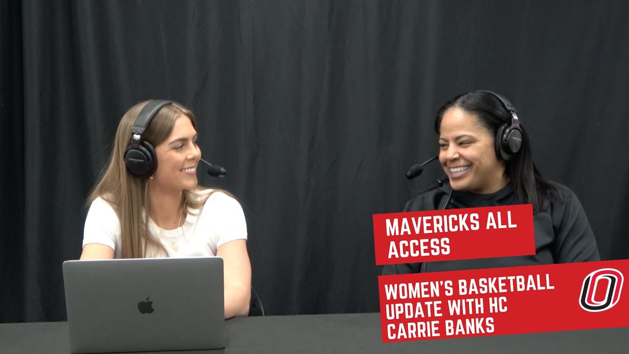 Omaha Women’s Basketball Season Update with Coach Banks | Mavericks All Access