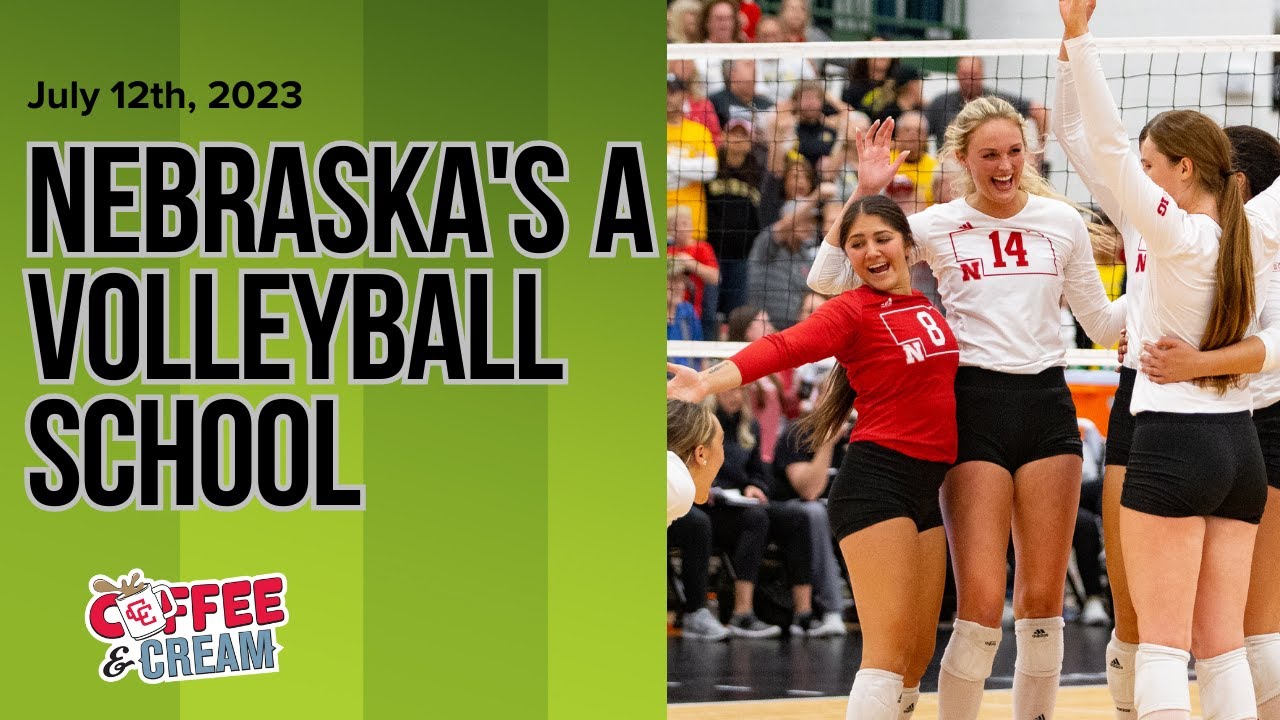 Volleyball Powerhouse: The Unstoppable Rise of Husker Women’s Athletics | Coffee & Cream