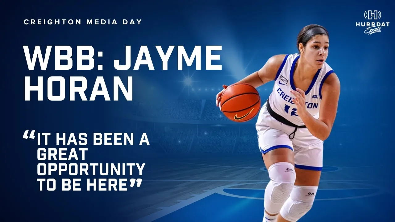 “It has been a great opportunity to be here” – Jayme Horan | Creighton Media Day