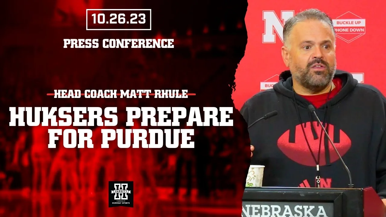 Nebraska Football Head Coach Matt Rhule Meets with Media ahead of Purdue | Oct. 26, 2023
