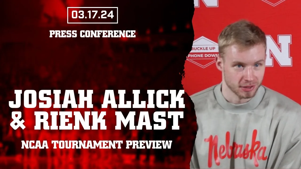 Rienk Mast and Josiah Allick Discuss the Huskers NCAA Tournament Berth