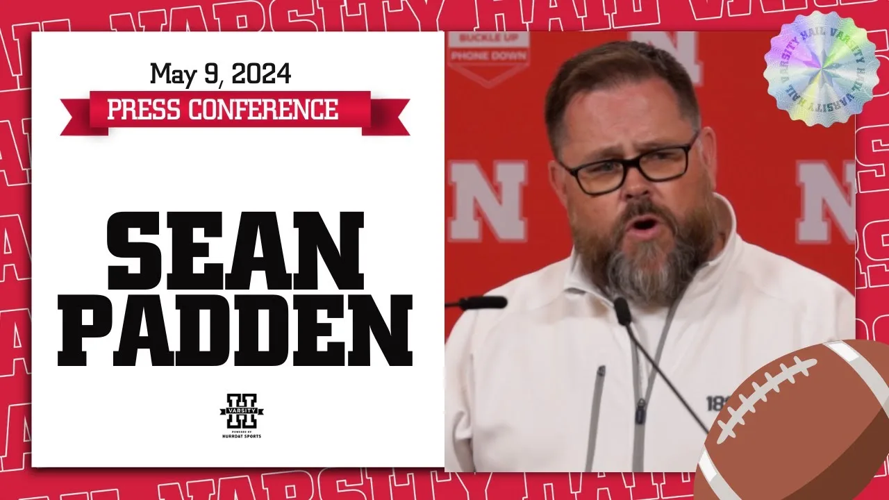 Nebraska Football General Manager Sean Padden discusses journey with Matt Rhule | May 9, 2024